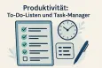 To-Do-Listen und Task-Manager